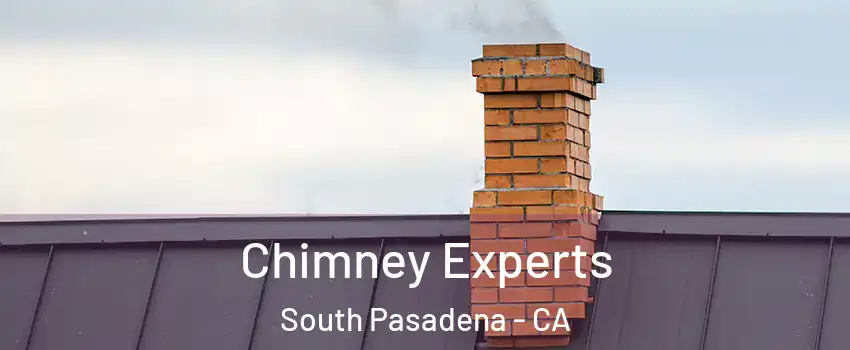  Chimney Experts South Pasadena - CA