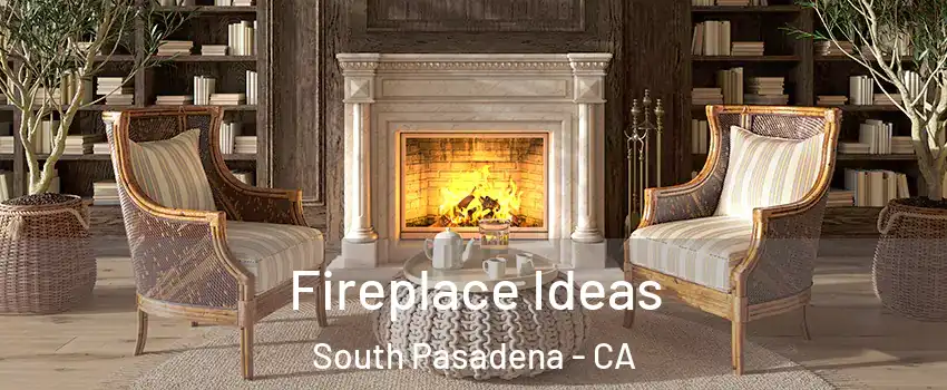  Fireplace Ideas South Pasadena - CA